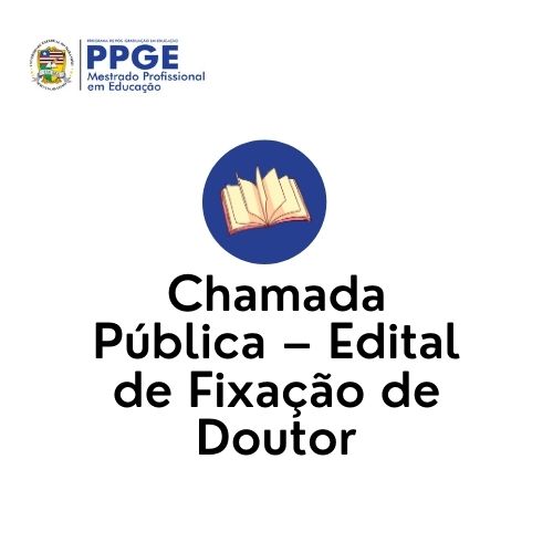Chamada Pública – Edital de Fixação de Doutor