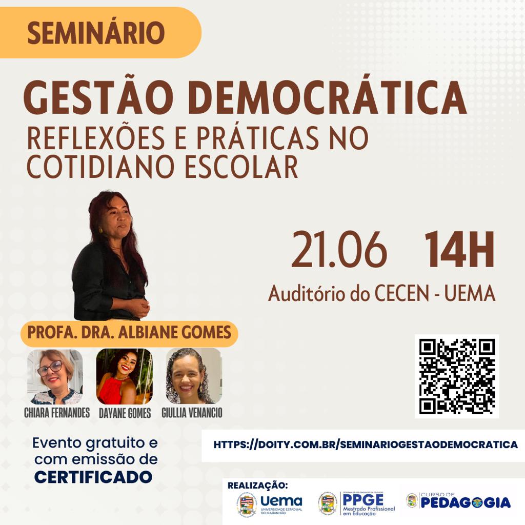 SEMINÁRIO GESTÃO DEMOCRÁTICA: reflexões e práticas no cotidiano escolar